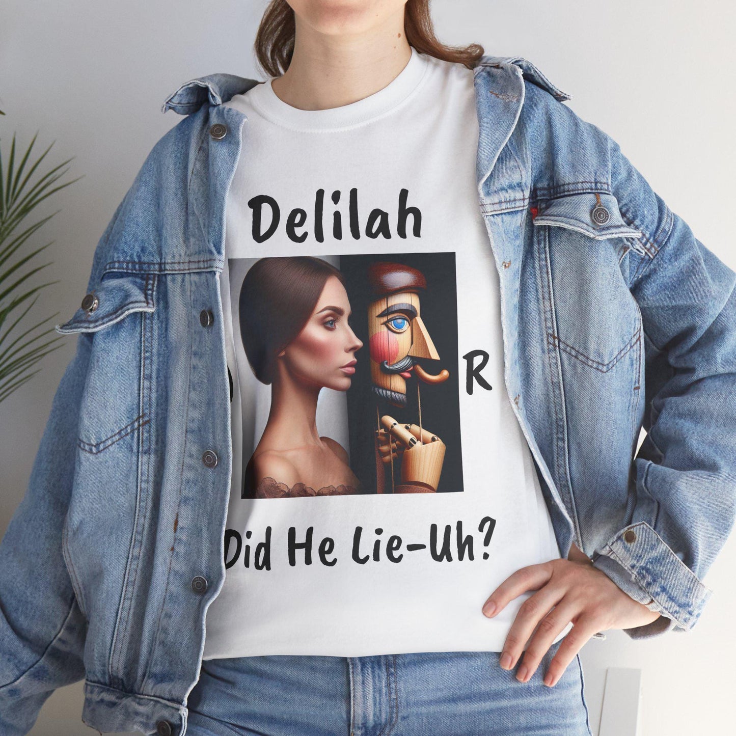 Unisex Heavy Cotton Tee Delilah or Did He Lie-Uh