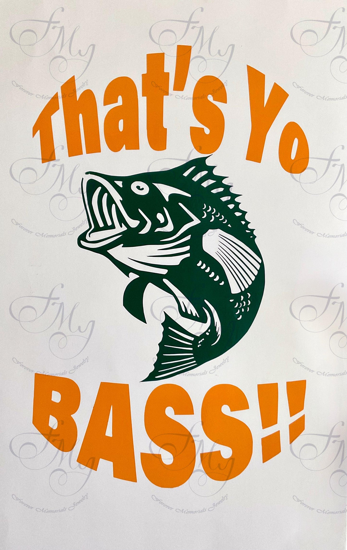 Thats Your Bass - Angler Fishing Decal - Auto Stickers - Bumper Sticker - Rear Auto Window