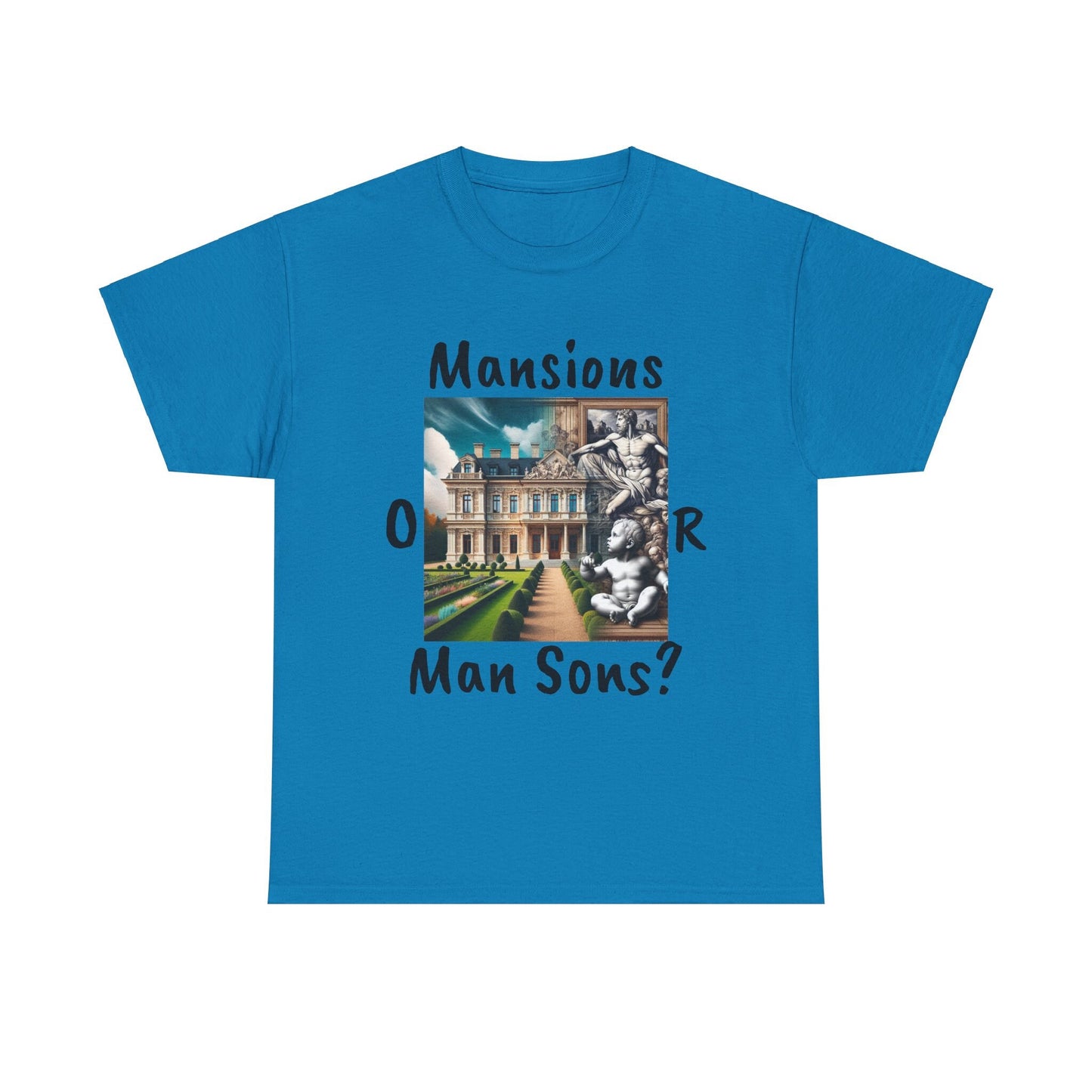 Unisex Heavy Cotton Tee Mansions or Man Sons