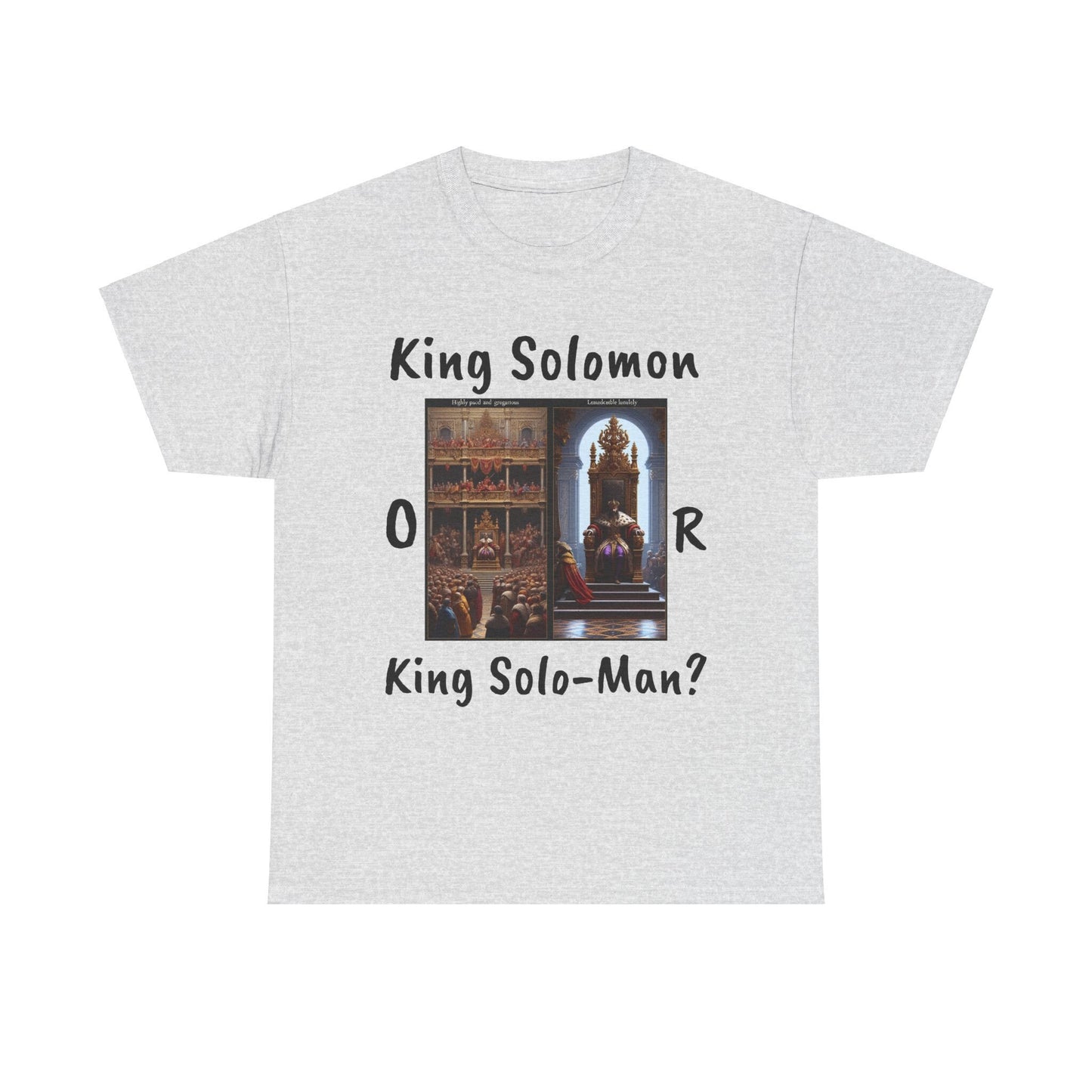 Unisex Heavy Cotton Tee King Solomon or King Solo-Man