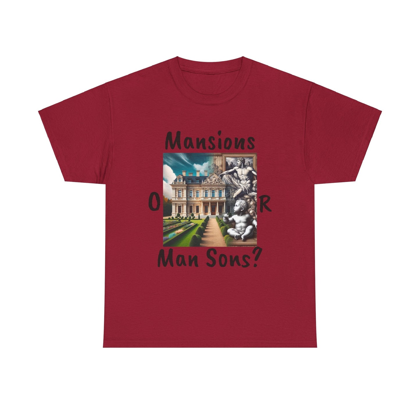 Unisex Heavy Cotton Tee Mansions or Man Sons